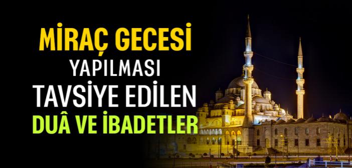 Miraç Gecesi Yapılacak İbadetler