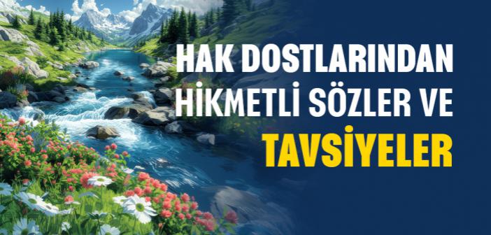 Muhtelif Hak Dostlarından Hikmetli Sözler