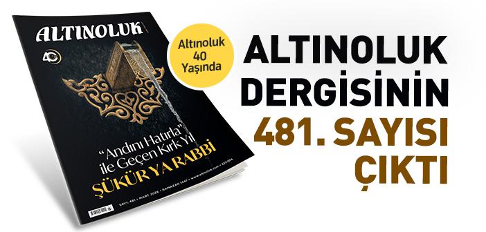 Altınoluk Dergisinin Mart 2026 Sayısı Çıktı