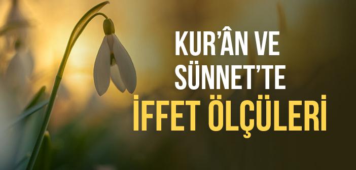 İffet ve Hayâ Duygusunu Nasıl Yeniden İhya Edebiliriz?