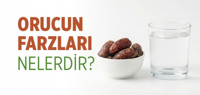 Orucun Farzları Nelerdir?