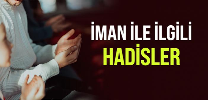 Allah’a İman Etmekle İlgili Hadisler