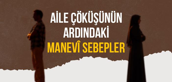 Modern Düzen Aileyi Nasıl Çökertti?