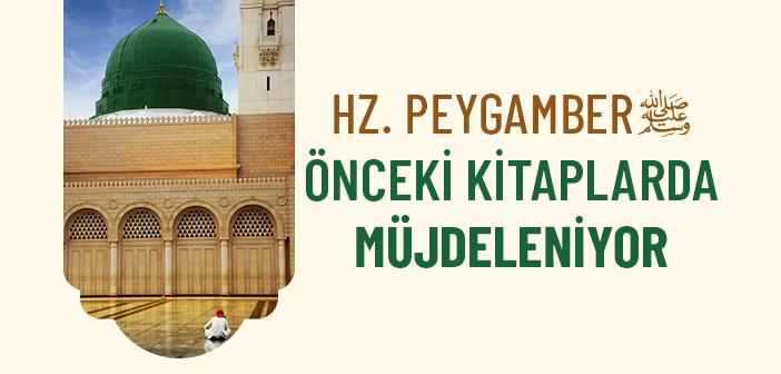 Hz. Peygamber’in Önceki Kitaplarda Müjdelenişi