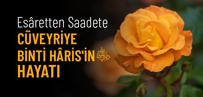 Cüveyriye binti Haris (r.anha) Kimdir?