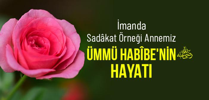 Ümmü Habibe (r.anha) Kimdir?