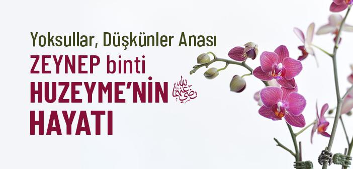 Zeynep binti Huzeyme (r.anha) Kimdir?