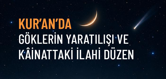 Gökler Nasıl Yaratıldı?