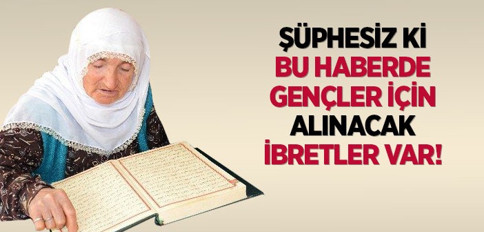 80 Yaşında Kur'an'ı Öğrendi Hayata 