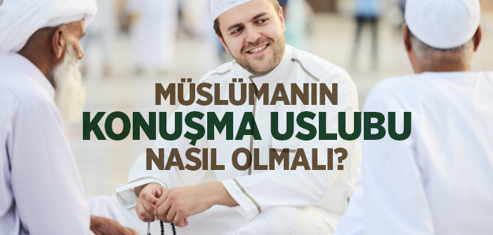 Müslüman Nasıl Konuşur?