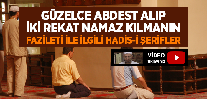 İki Rekat Namaz Kılmanın Fazileti