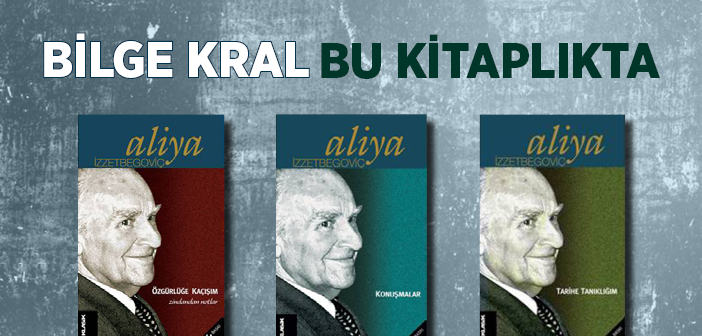 Aliya İzzetbegoviç Kitaplığı Burada!