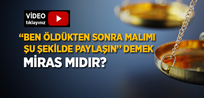 İslam Hukuku'nda Miras Nedir?