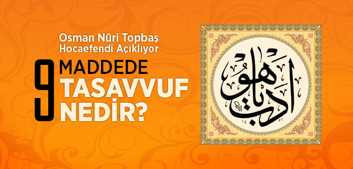 Tasavvuf Nedir?