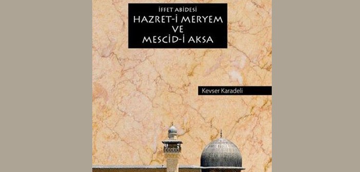 İffet Abidesi Hazret-i Meryem