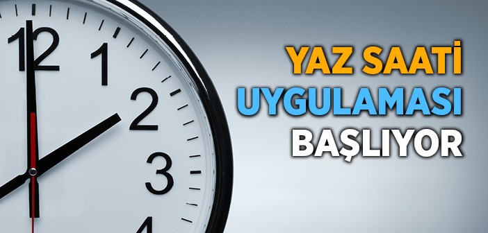 Saatler Ne Zaman İleri Alınıyor?