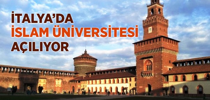İtalya'da İslam Üniversitesi Açılıyor