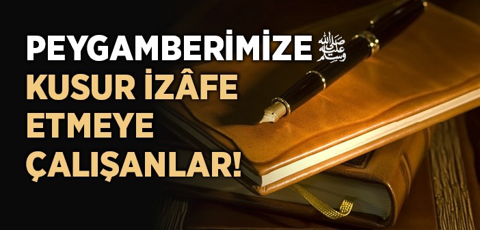 Bütün Güzelliklerin Kaynağı: Peygamber Efendimiz