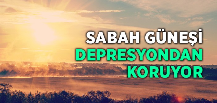 Sabah Güneşinin Psikolojik Faydası