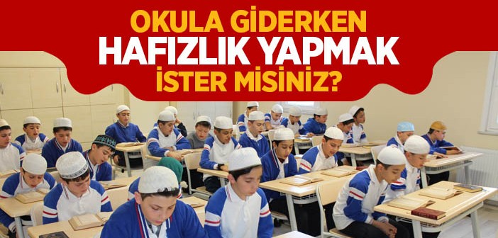 Sene Kaybı Yaşamadan Hâfızlık Eğitimi!