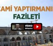 Cami Yaptırmanın Fazileti Hakkında Hadis-i Şerif