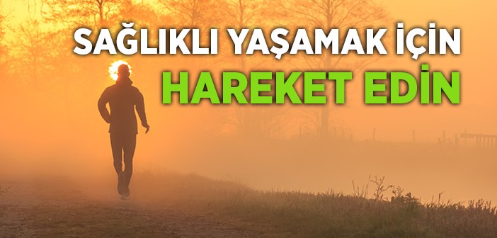 Hareket Et Sağlıklı Yaşa