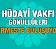 Hüdayi Kermesine Davet!
