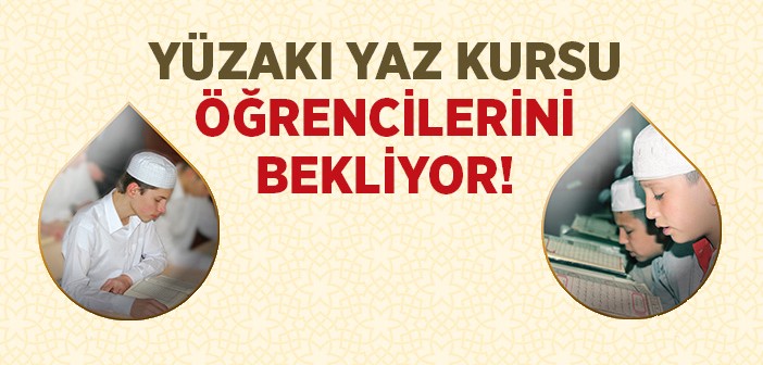 Yüzakı Yaz Kursu Öğrencilerini Bekliyor!