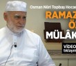 Osman Nuri Topbaş Hocaefendi İle Ramazan Özel Mülâkatı