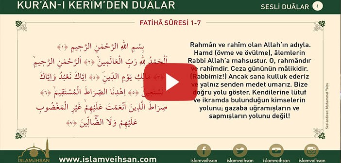 Kur’ân-ı Kerîm’den Duâlar 1 (fatiha Sûresi 1-7)