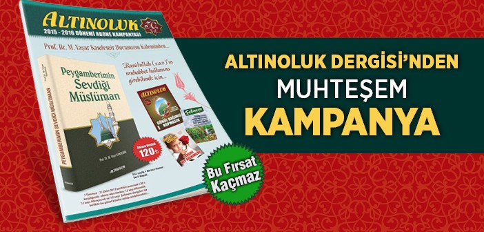 Altınoluk Dergisi 2015-2016 Dönemi Abone Kampanyası