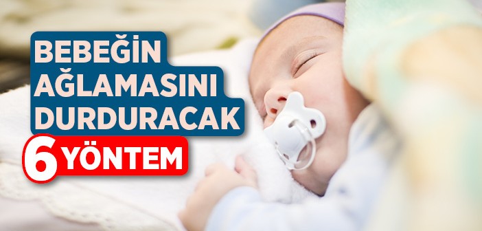 Bebeğin Ağlaması Nasıl Durdurulur?