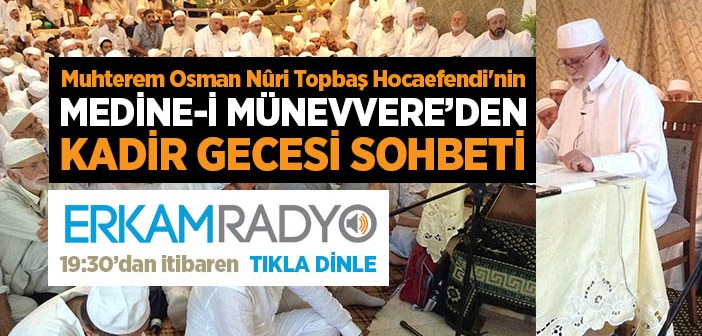 2015 Kadir Gecesi Sohbeti (medine-i Münevvere)