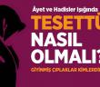 Tesettür Nedir? Nasıl Olmalıdır?