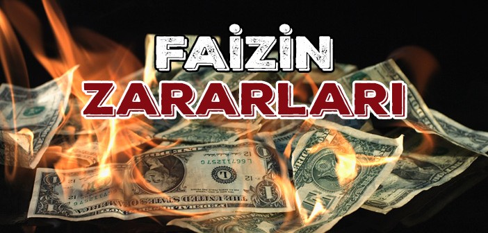 Faizin Zararları