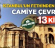 İstanbul'un Fethinden Sonra Camiye Çevrilen 13 Kilise