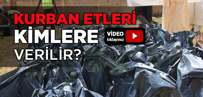 Kurban Etlerini İlk Olarak Kimlere Vermeliyiz?