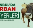 İstanbul’da Kurban Satış ve Kesim Yerleri