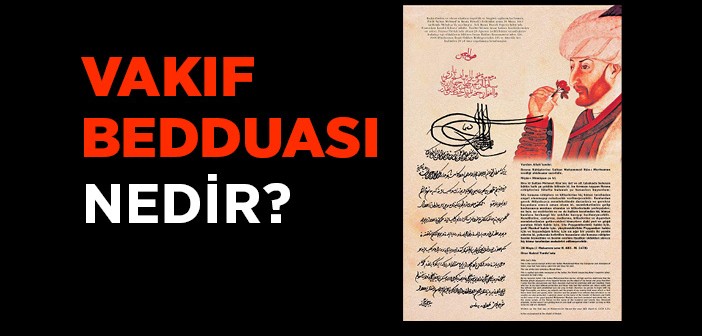 Vakıf Bedduası Nedir?