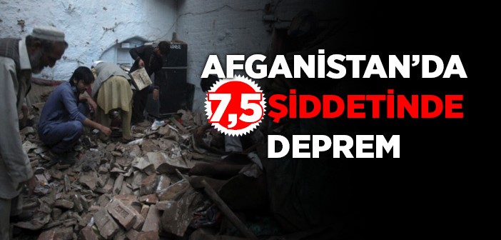 Afganistan'da 7,5 Şiddetinde Deprem Meydana Geldi
