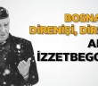 Aliya İzzetbegoviç’in Hayatı
