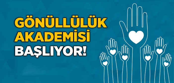 Gönüllülük Akademisi Başlıyor!