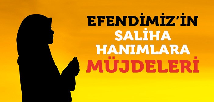 Hz. Muhammed'in (s.a.v.) Kadınlara Müjdesi