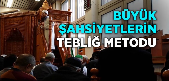 Tebliğ Üslûbu Nasıl Olmalı?