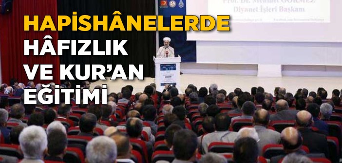 Hapishânelerde Hâfızlık ve Kur'an Eğitimi