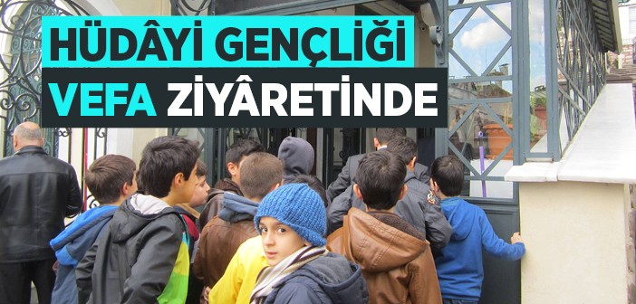 Hüdâyi Gençliği Vefa Ziyaretinde