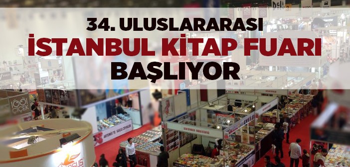 34. Uluslararası İstanbul Kitap Fuarı Başlıyor