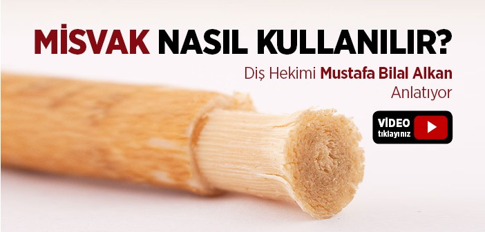 Misvak Nasıl Kullanılır?