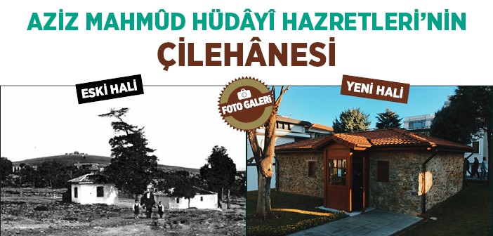 Aziz Mahmûd Hüdâyî Hazretleri'nin Çilehânesi...