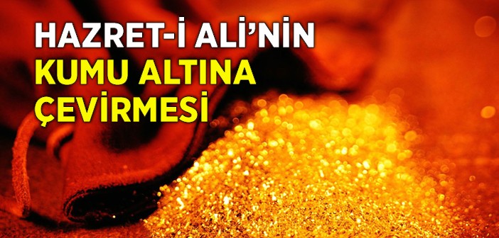 Hazret-i Ali'nin Kumu Altına Çevirmesi